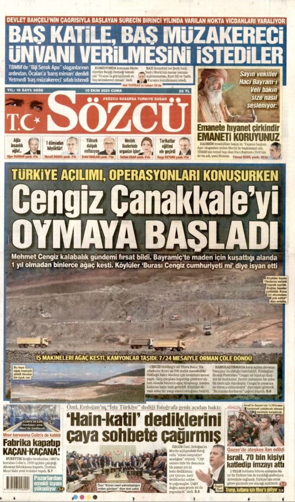 Sözcü Gazetesi, Cengiz Holding'in Çanakkale'nin Bayramiç ilçesindeki madenini manşetine taşıyarak binlerce ağaç kestiğini duyurdu.