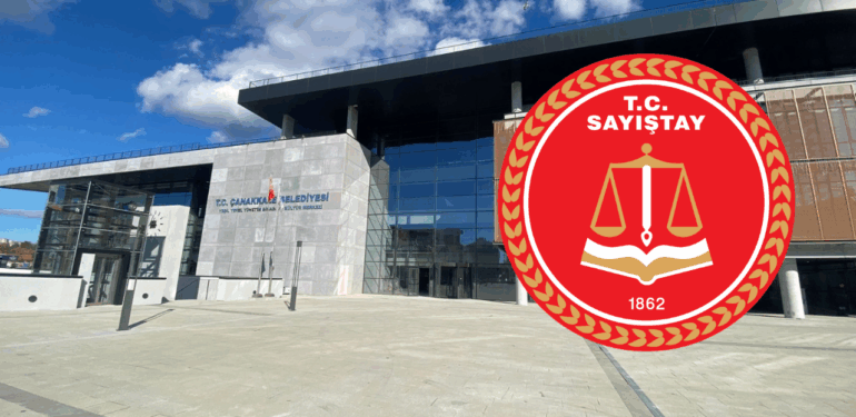 Çanakkale Belediyesi’nin Sayıştay Raporu yayınlandı