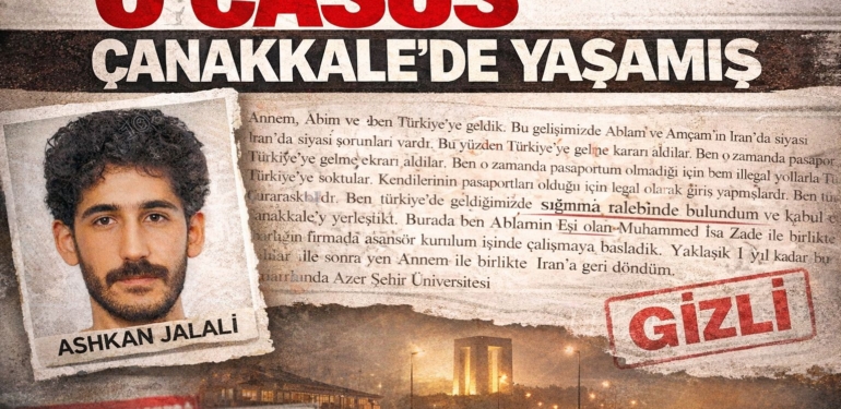 İran casusu Çanakkale’de yaşamış!